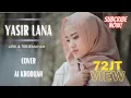 Download Lagu YASIR LANA - AI KHODIJAH (LIRIK DAN TERJEMAHAN) BACKGROUND ALAM INDAH