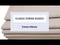 Classic Roman Shades from SelectBlinds com