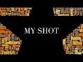 My Shot