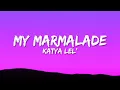 Download Lagu Katya Lel' - My Marmalade Sped up (Lyrics/текст)