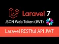 Laravel RESTFul API with JSON Web Token JWT