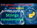 string concatenation in python strings python tutorial complete python python full course