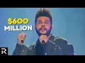 Lagu Het vermogen van $ 600 miljoen van The Weeknd is waar Starboy-dromen van gemaakt zijn