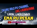 Download Lagu Lirik Lagu Pop Daerah Flores Timur Ema Pu Pesan, Larantuka,Nagi,Solor,Adonara