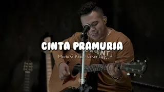 Download CINTA PRAMURIA ( Lirik ) - Loela Drakel || Cover by Mario G Klau MP3