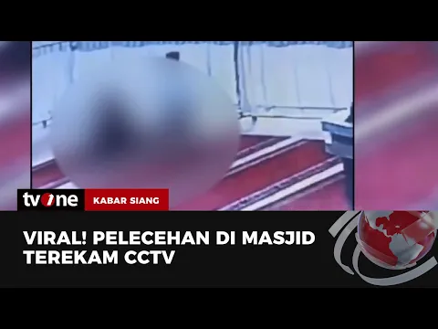 Aksi Bocah Lecehkan Perempuan Sedang Shalat di Masjid Terekam CCTV