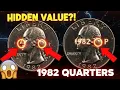 Could Your 1982 Quarter Make You a Millionaire 1982 P D Quarters Worth Millions Find Out