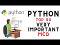 Python MCQ 50 Python Multiple Choice Questions for Beginners to Advanced Python Quiz Test