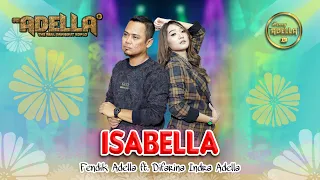 isabella difarina indra adella ft fendik adella om adella