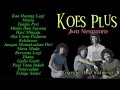 KOES PLUS Jiwa Nusantara