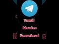 Download Lagu Tamil Movie Download | Telegram Movie Bot Tamil | Telegram Movie Channel | Tamil Movie Channel