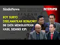 Lagu Roy Suryo Diselamatkan Bonjowi? Ini Data Mengejutkan Hasil Sidang KIP! | Interupsi | 21/11
