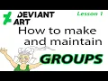 DeviantArt Tutorial How to Create and Maintain a Group