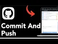 How To Commit And Push Changes To Github