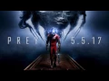Prey (2017) – Everything Is Going to Be Ok (Extended)