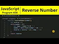 JavaScript Program 28 - Reverse a Number in JavaScript