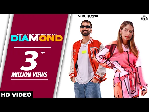 Download MP3 DIAMOND (Full Video) Harpi Gill Ft. Maninder Buttar | Punjabi Songs 2022