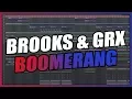 Lagu Brooks \u0026 GRX - Boomerang (FL Studio Remake) + FREE FLP