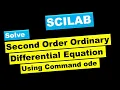 SCILAB Solve Second Order ODE Using Command ODE