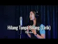 Download Lagu Hilang Tanpa Bilang (Lirik) - Meiska | Cover by Thalita Ayudya