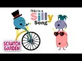 Download Lagu This is a Silly Song | Scratch Garden