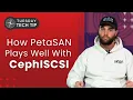 Tuesday Tech Tip - How PetaSAN Plays Well with Ceph iSCSI