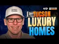 TUCSON LUXURY HOMES - Luxury Home Market in Tucson Arizona