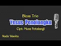 Download Lagu Bless Trio. Yesus Penolongku. Karaoke Rohani.