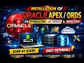 Install Oracle Database 26ai APEX ORDS on Standalone Tomcat WebLogic Full Deployment Guide
