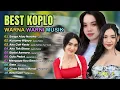 Lagu BEST DANGDUT KOPLO WARNA WARNI MUSIK VOL. 2