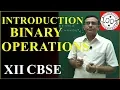 Introduction Of Binary Operations Class 12 Maths NCERT SYLLABUS CBSE 2019 Q8