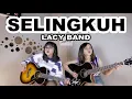 Download Lagu SELINGKUH - LACY BAND (Cover by DwiTanty)