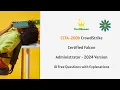 CCFA-200b CrowdStrike Certified Falcon Administrator Exam 10 Free Questions with Explanations