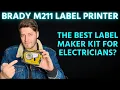 The Most Versatile Label Maker Kit I ve Ever Used - Brady M211 Label Printer