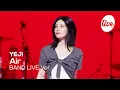 Download Lagu [4K] 예지(YEJI) “Air” Band LIVE 드디어 예지 첫 솔로 데뷔에어❤️‍🔥 [it’s KPOP LIVE 잇츠라이브]