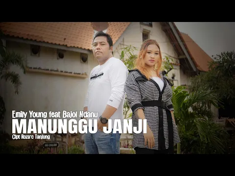 Download MP3 Bajol Ndanu Ft. Emily Young - Manunggu Janji (Official Reggae Version)