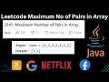 2341 Leetcode Maximum Number of Pairs in Array Solution in Java LEETCODE 2341 Problem Solving