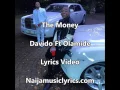 the money by davido ft olamide [lyrics video]-Naijamusiclyrics