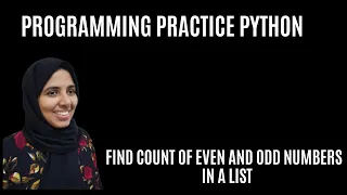 Python Coding Exercises For Beginners 5 Find Count Of Odd and Even Numbers In A List