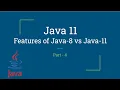 Java 8 vs Java 11 Java 11 New Features Part-4