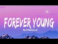 Download Lagu Alphaville - Forever Young (Lyrics)