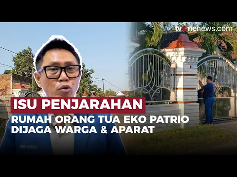 Isu Penjarahan Merebak! Rumah Orang Tua Eko Patrio Kini Dijaga Warga & Aparat