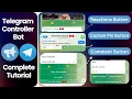 Telegram Controller Bot Full Tutorial Add Reactions URL Buttons Comments A to Z Guide