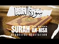 Download Lagu Surah An Nisa | Full Chapter | Abdul Rahman Al Sudais | Holy Quran Recitation