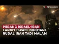 Download Lagu Rudal Iran Hantam Tepi Barat Israel Tanpa Ampun Malam Tadi | OneNews Update