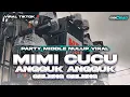 Download Lagu DJ MIMI CUCU X ANGGUK ANGGUK GELENG GELENG MIDDLE NROTOK BASS HOREG VIRAL TIKTOK TERBARU 