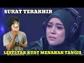 Viral !! Lesti meneteskan air mata mendengar lagu ini 'surat terakhir'