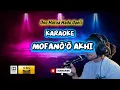 Lagu Karaoke Mofanö'ö Akhi | Ono Matua Mado Daeli | Cipt Fati Zebua | Hrv Record | Bang Lois