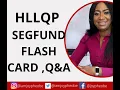 LLQP SEGFUND FLASH CARDS AND Q A