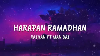 Download Harapan Ramadhan Raihan ft. Man Bai | Lirik MP3